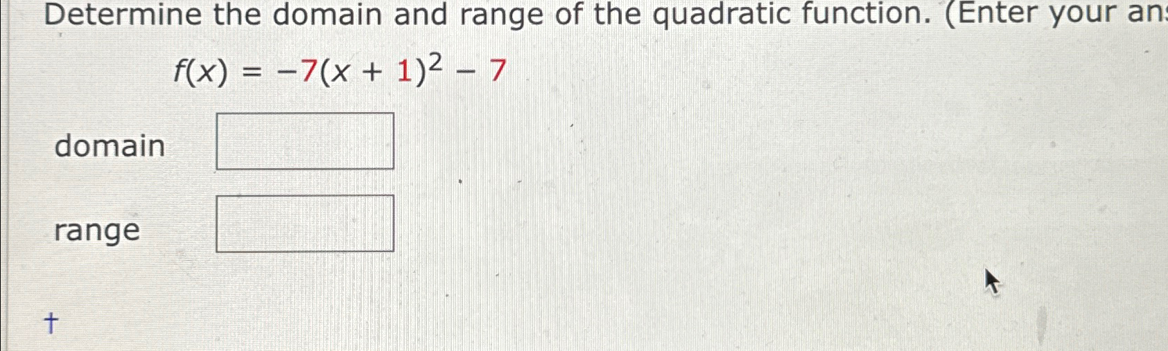 determine the domain and range of the quadratic function. f(x)=(x−3)2 2