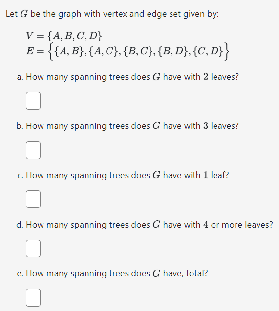 Solved Let G ﻿be the graph with vertex and edge set given | Chegg.com