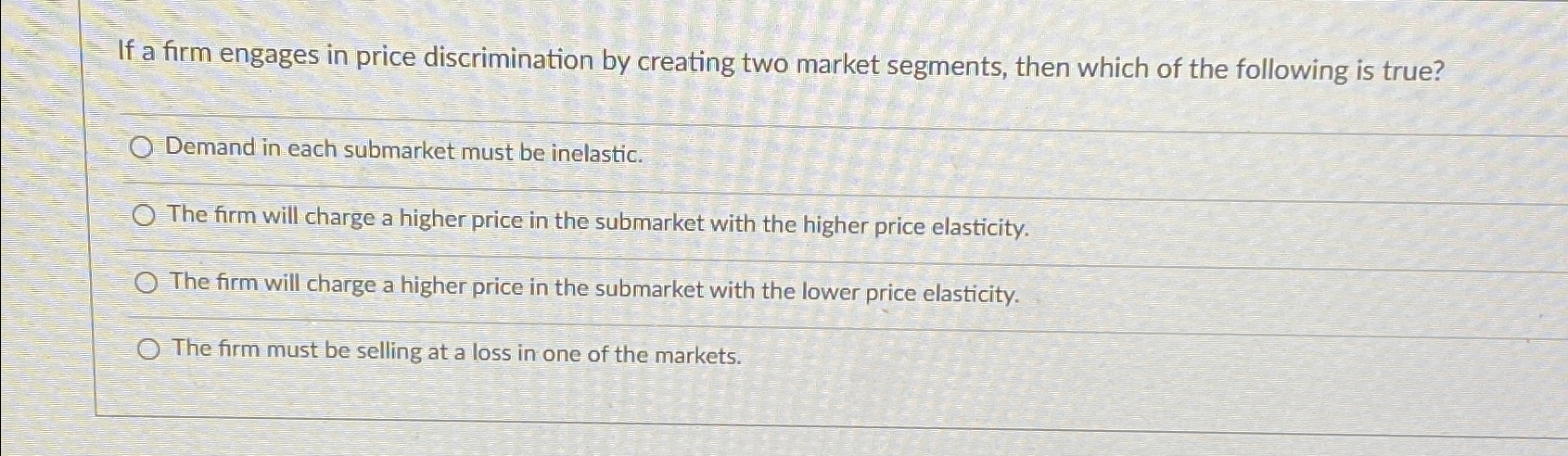 Solved If A Firm Engages In Price Discrimination By Creating | Chegg.com