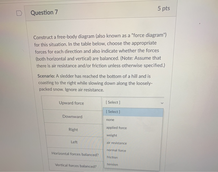 Solved 5 Pts Question 7 Construct A Free-body Diagram (also | Chegg.com