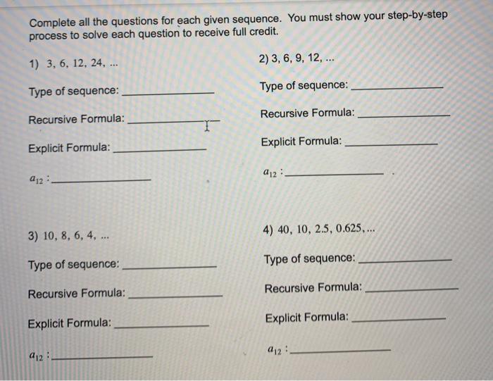 Solved Complete all the questions for each given sequence. | Chegg.com