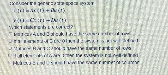 Solved Consider the generic state-space system *(() =Ax (t) | Chegg.com