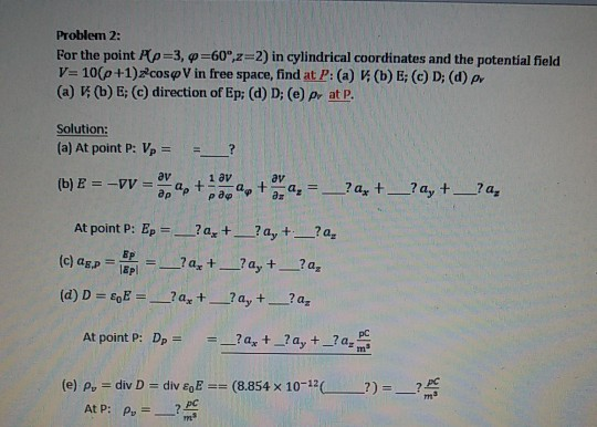 Solved Problem 2 For The Point Fp 3 P 60 Z 2 In Chegg Com