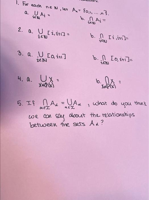 Solved 1 For Each Ne N Let An 01n B ⋂i∈nai 2 A