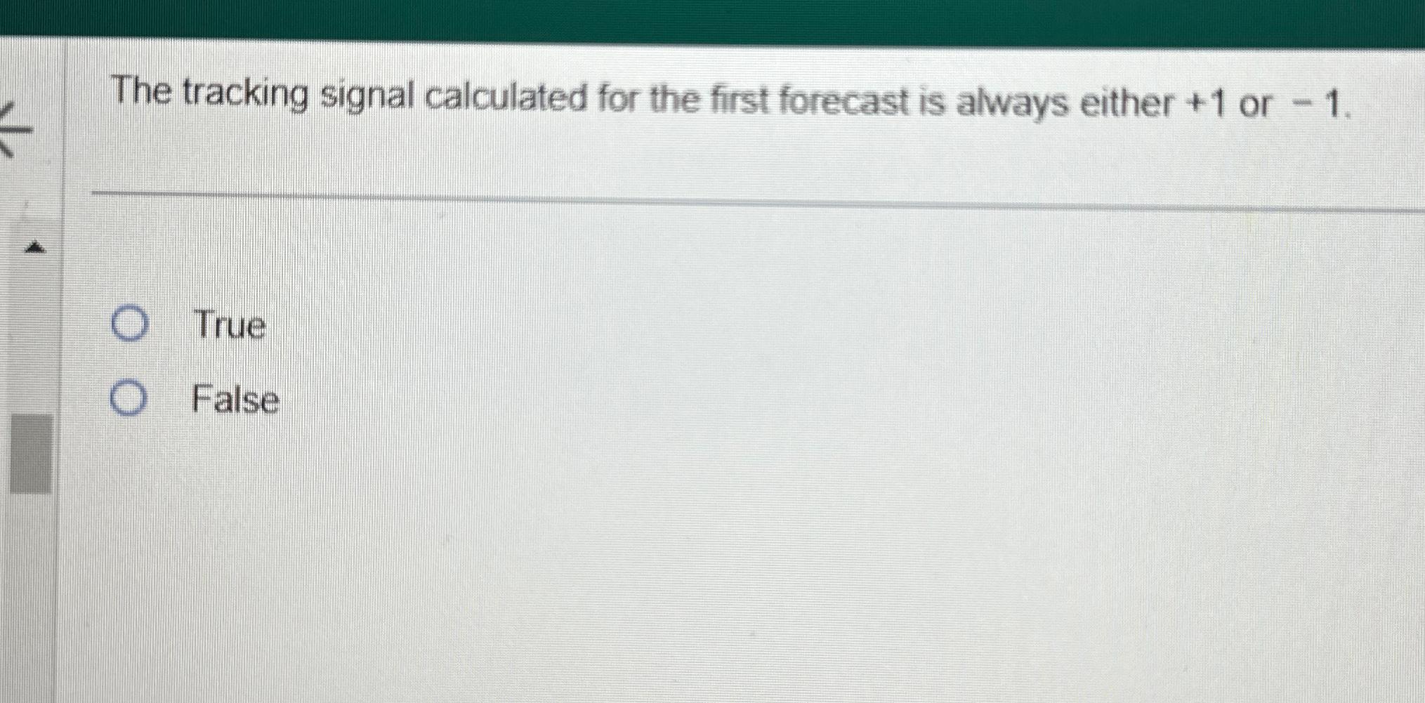 Solved The tracking signal calculated for the first forecast
