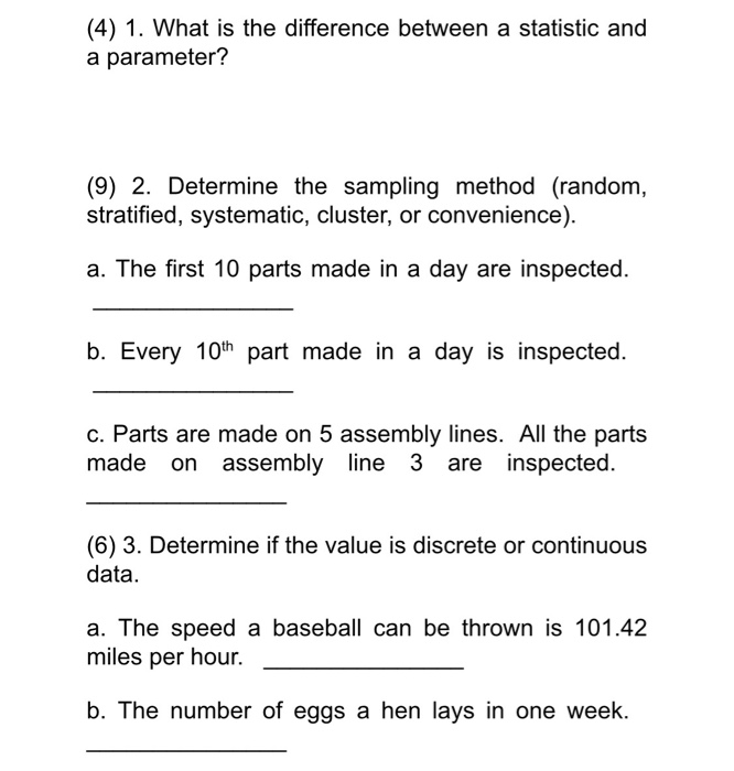 Solved (4) 1. What is the difference between a statistic and | Chegg.com