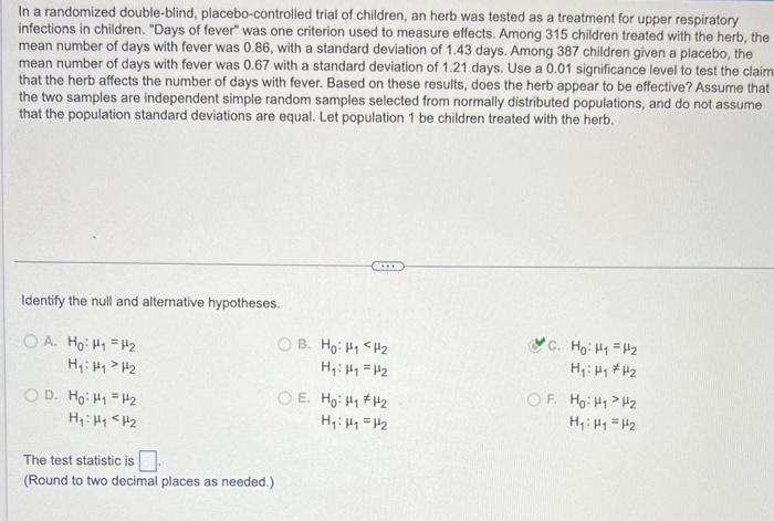 Solved In A Randomized Double blind Placebo controlled Chegg