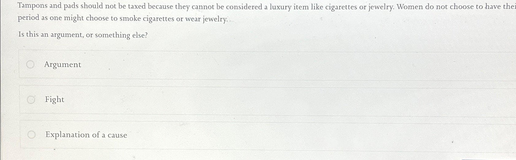 Tampons and pads should not be taxed because they
