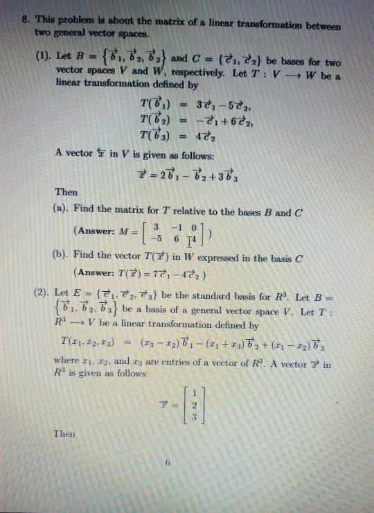 Solved 8 This Problem Is About The Matrix Of A Linear Tr Chegg Com