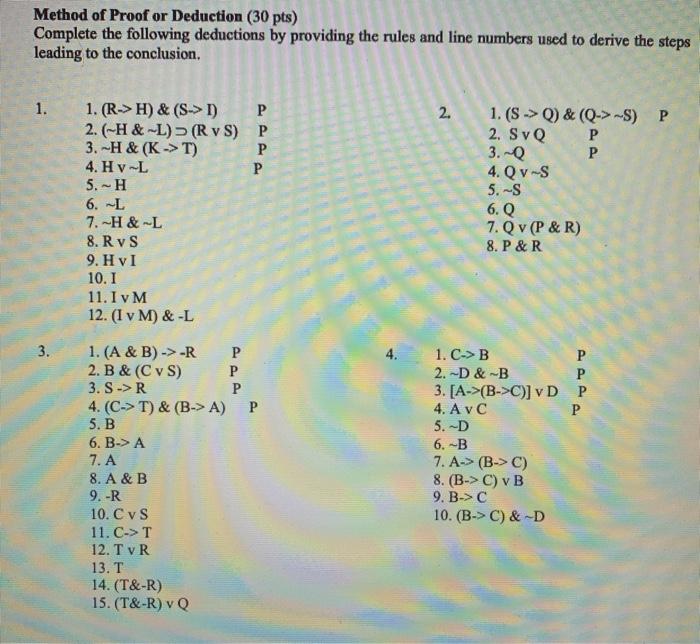 Solved Method Of Proof Or Deduction 30 Pts Complete The Chegg Com