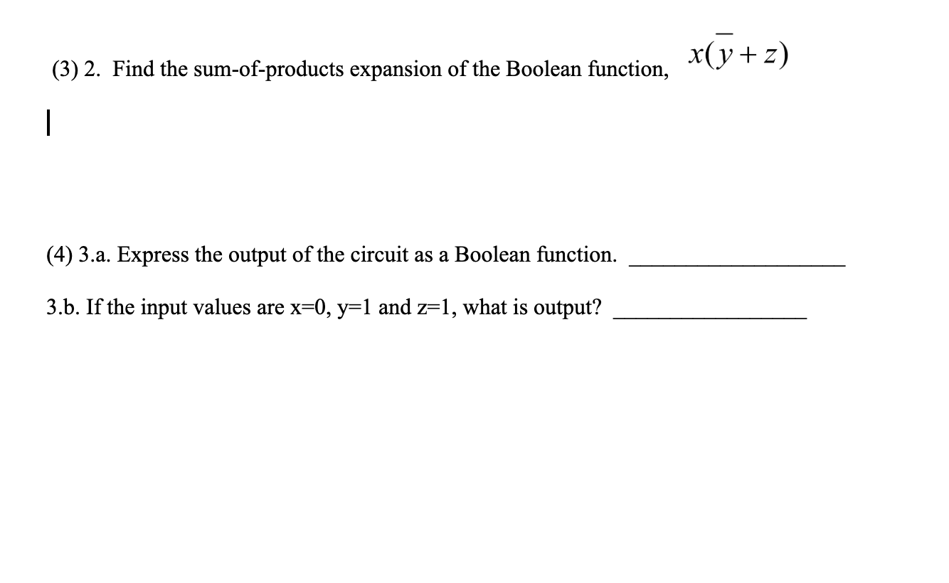 Solved (3) 2. ﻿Find the sumofproducts expansion of the