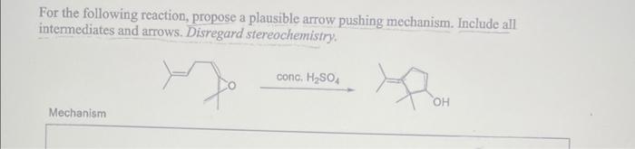 Solved For the following reaction, propose a plausible arrow | Chegg.com