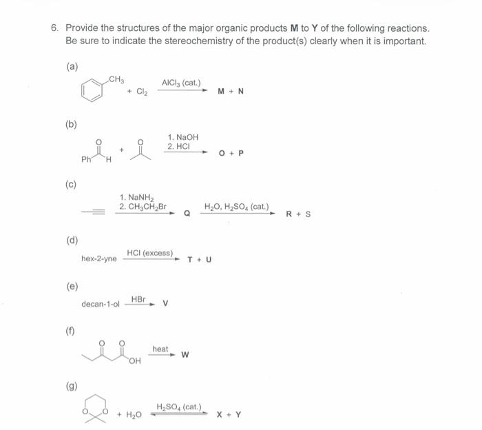 Solved 6. Provide the structures of the major organic | Chegg.com