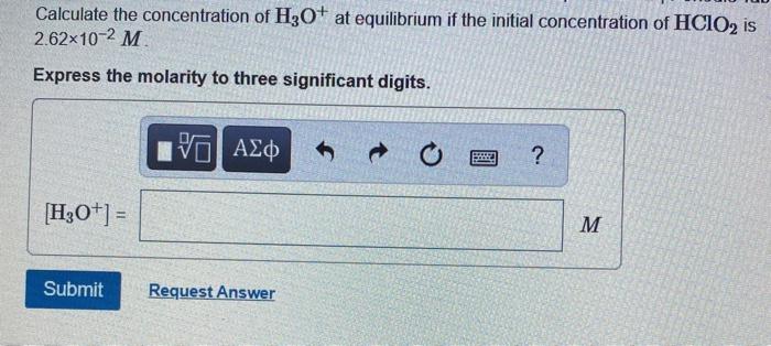 Solved The acid-dissociation constant for chlorous acid | Chegg.com