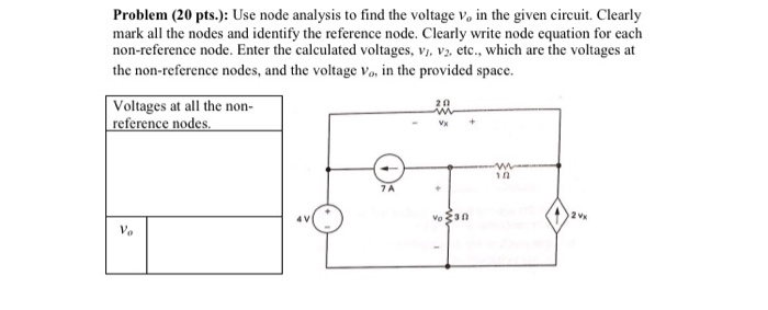 Solved Problem (20 pts.): Use node analysis to find the | Chegg.com