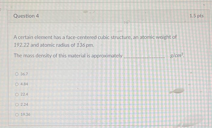 solved-a-certain-element-has-a-face-centered-cubic-chegg