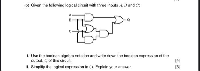 Solved (b) Given the following logical circuit with three | Chegg.com