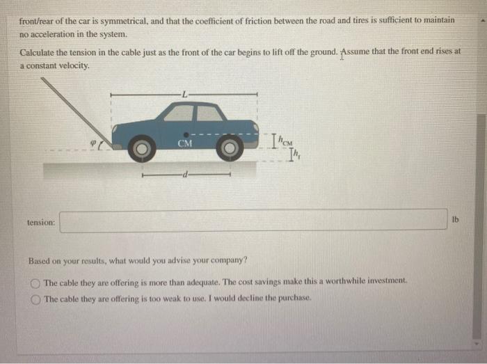 Solved The physics associated with statics has considerable | Chegg.com
