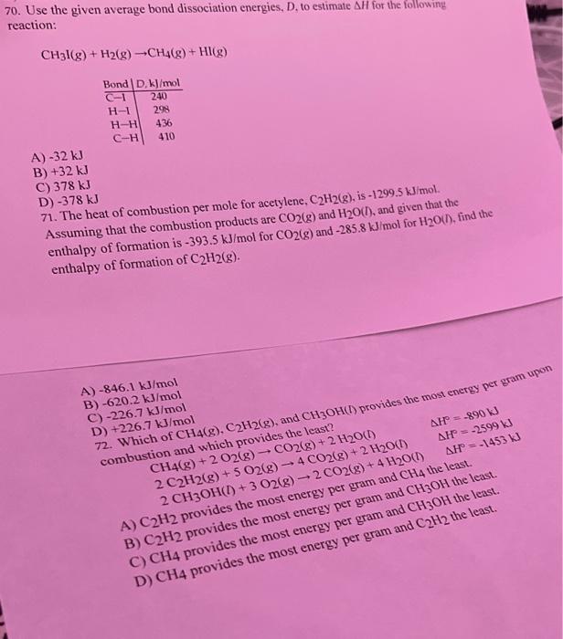 Solved 70. Use The Given Average Bond Dissociation Energies, | Chegg.com