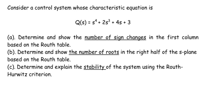 Control Systems Routh Table Solved Consider a control system whose characteristic | Chegg.com