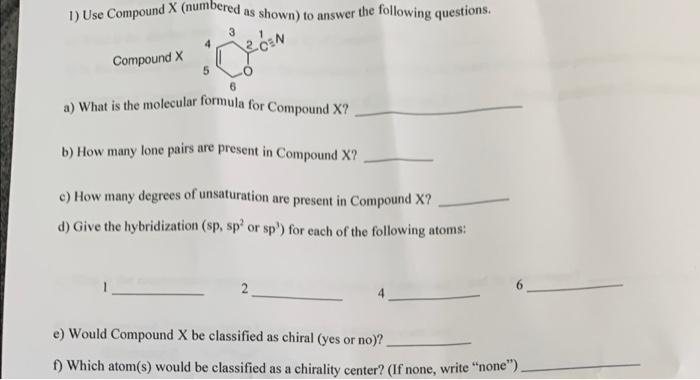 Solved 1) Use Compound X (numbered as shown) to answer the | Chegg.com