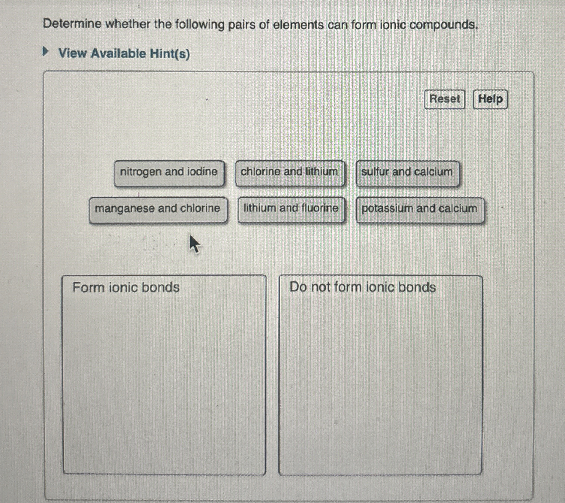 Solved Determine whether the following pairs of elements can | Chegg.com