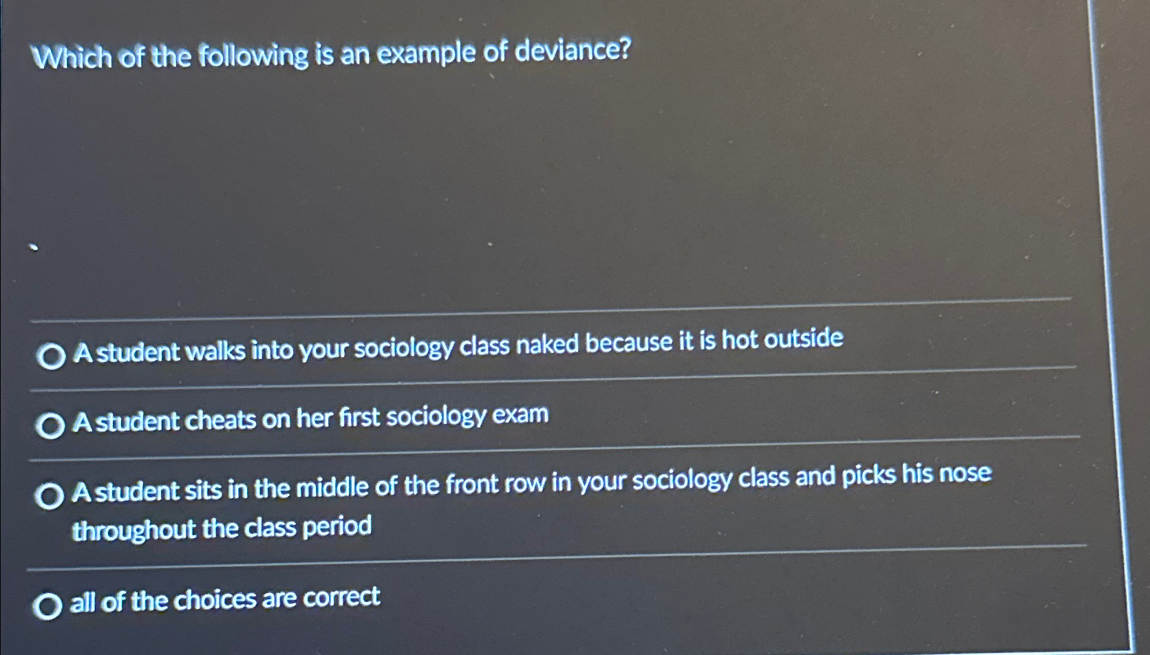 Solved Which of the following is an example of deviance?A | Chegg.com