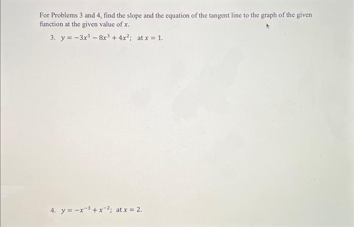 Solved For Problems 3 and 4, find the slope and the equation | Chegg.com