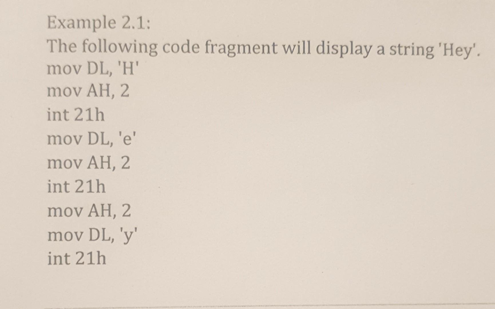 Solved Example 2.1: The following code fragment will display | Chegg.com