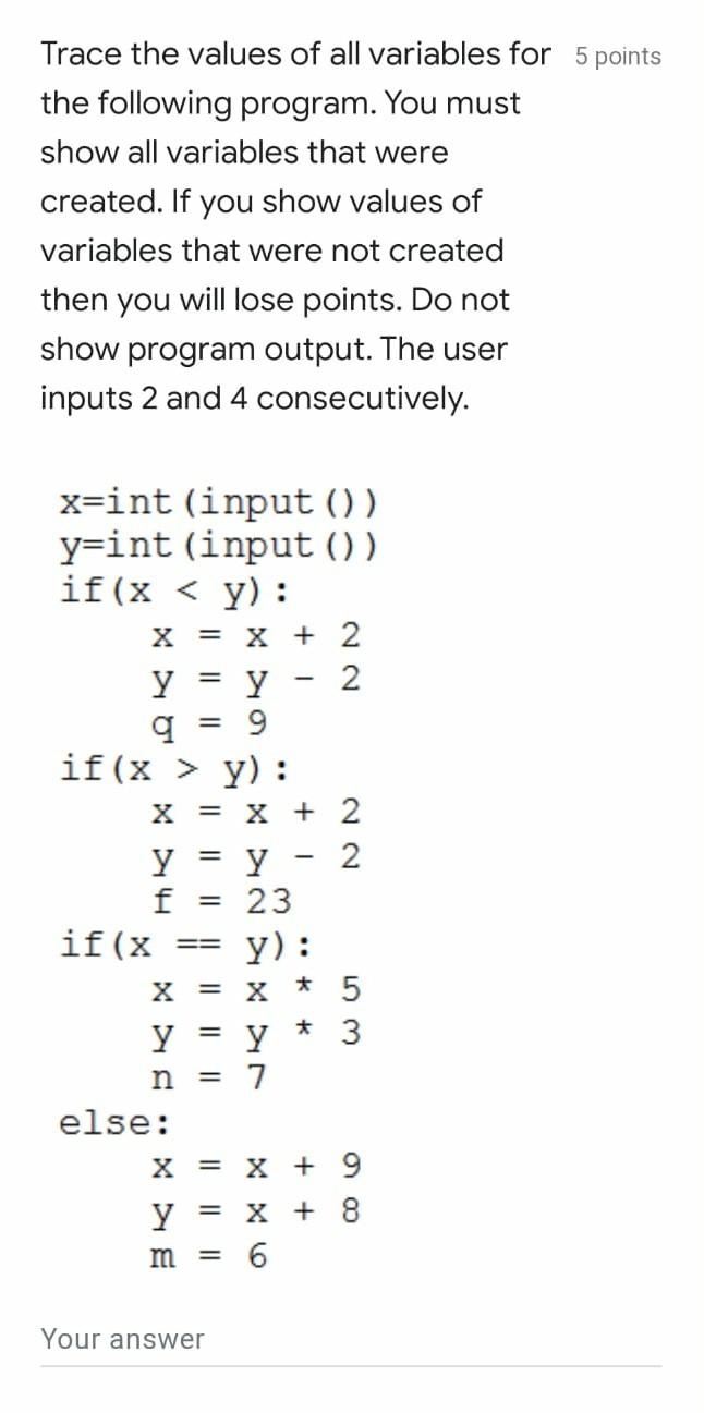 Solved Trace the values of all variables for 5 points the | Chegg.com
