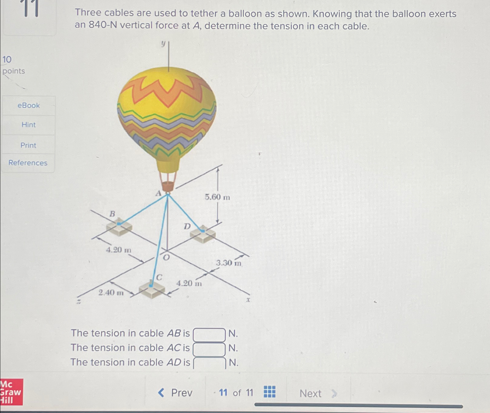 Solved Three cables are used to tether a balloon as shown. | Chegg.com