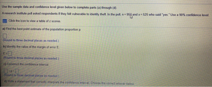 Solved Use the sample data and confidence level given below | Chegg.com