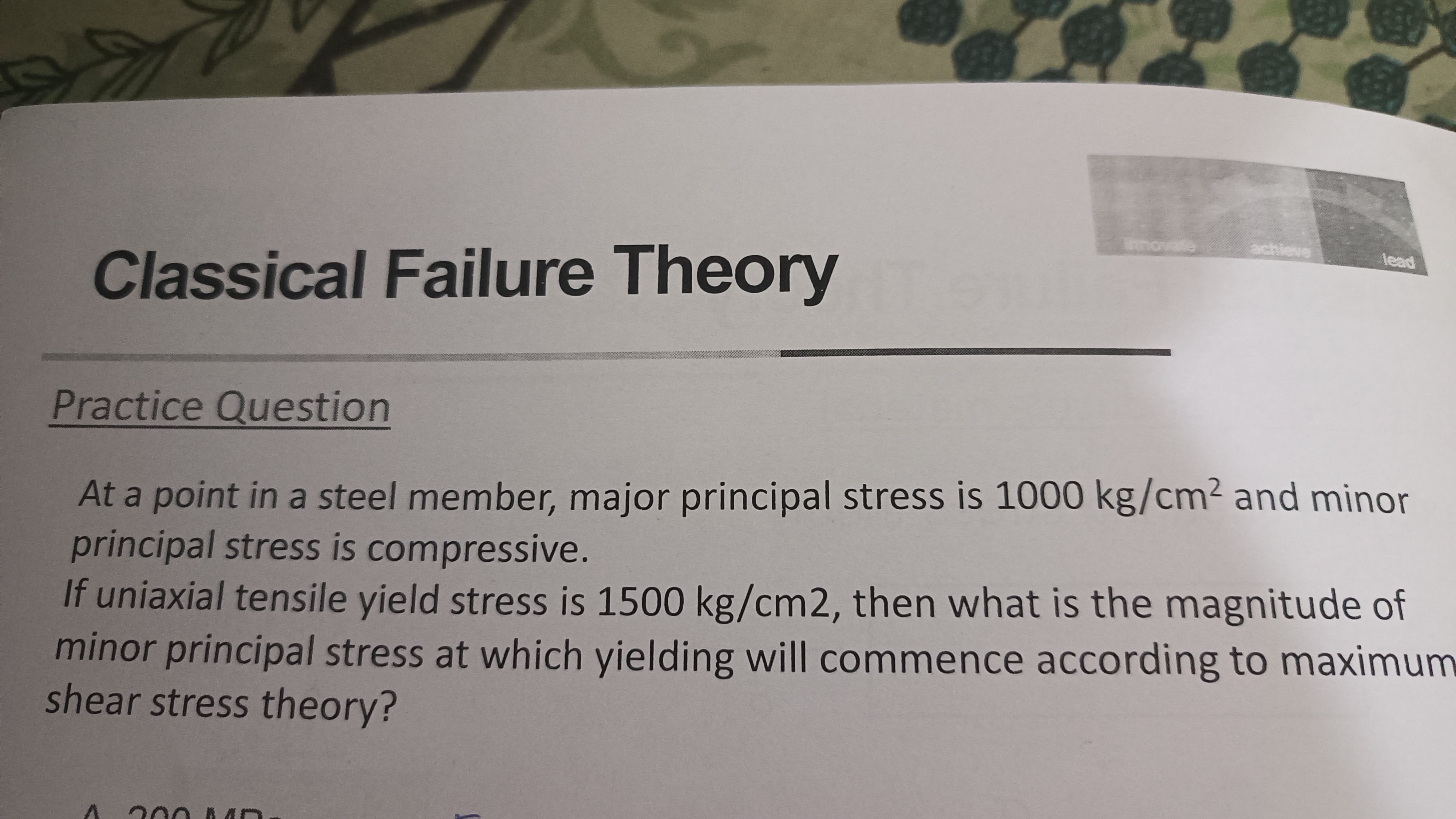 [Solved]: Practice Question At a point in a steel member, ma