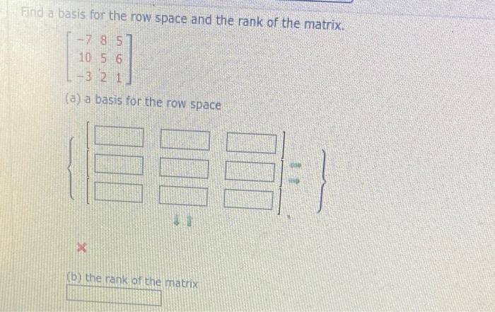 Solved Find a basis for the row space and the rank of the | Chegg.com