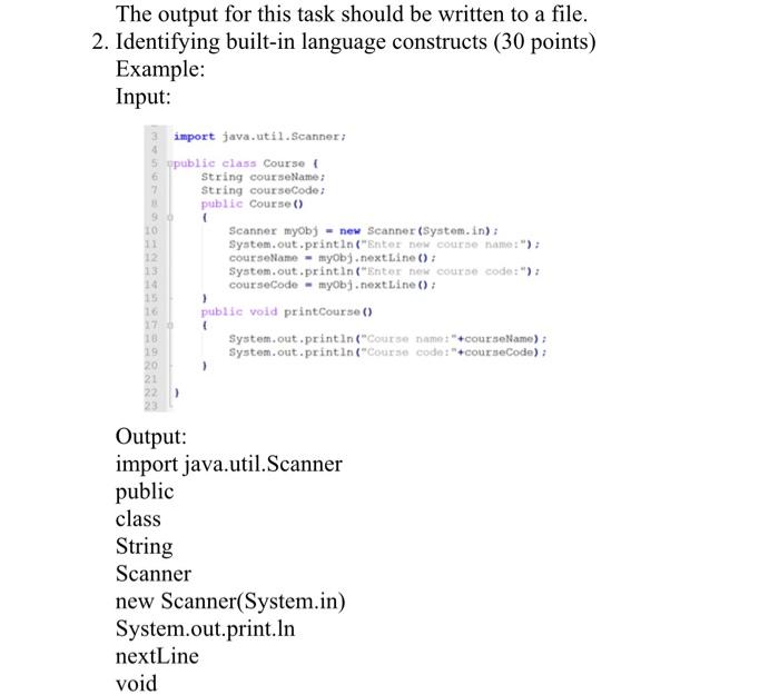 Solved The output for this task should be written to a file. | Chegg.com