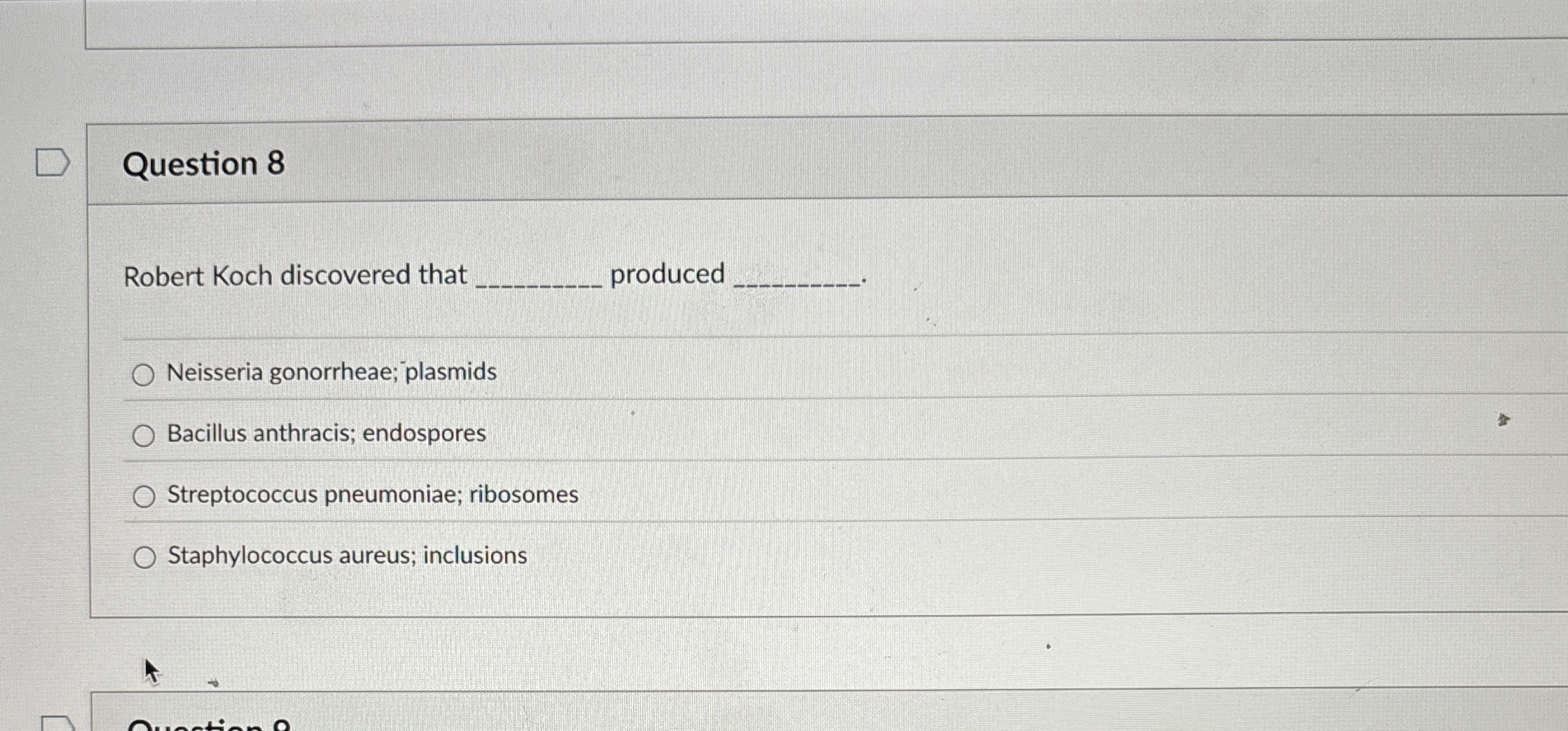 Solved Question 8Robert Koch discovered