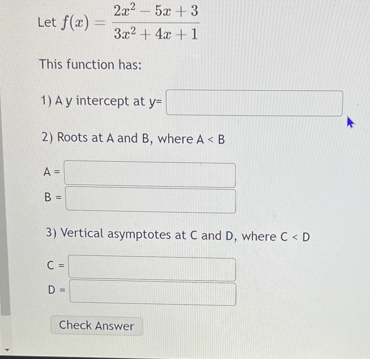 Solved Let F X 2x2 5x 33x2 4x 1this Function Has A Y