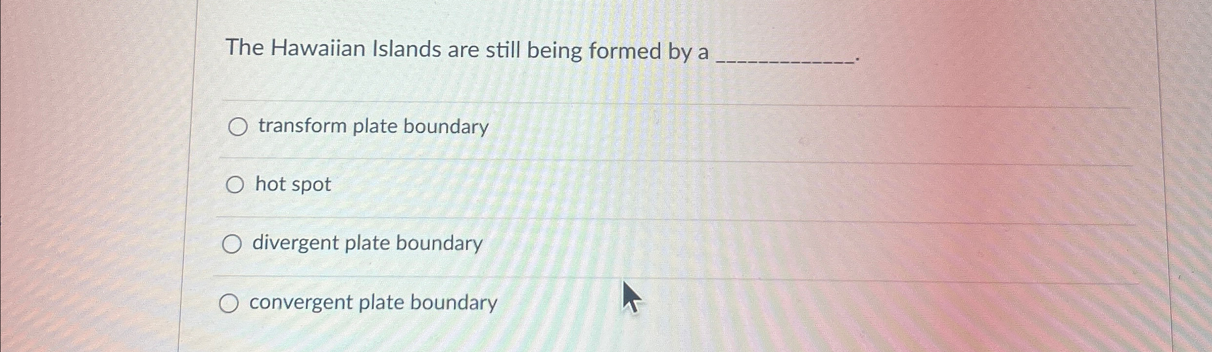 Solved The Hawaiian Islands are still being formed by a | Chegg.com