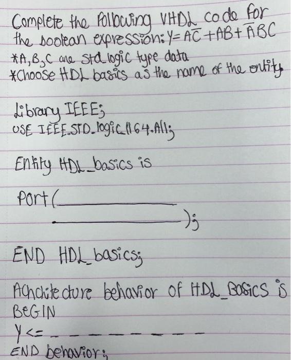 Solved Complete the following VHDL code for the boolean | Chegg.com