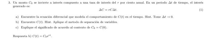 3. Un monto \( C_{0} \) se invierte a interés compuesto a una tasa de interés del \( r \) por ciento anual. En un periodo \(