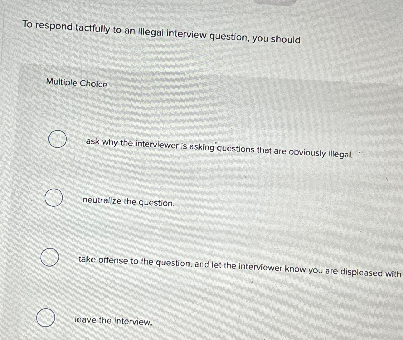 Solved To respond tactfully to an illegal interview | Chegg.com