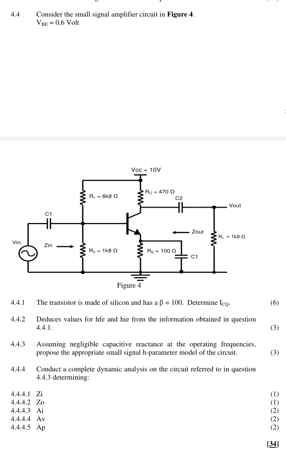 4.4 Consider the small signal amplifier circuit in