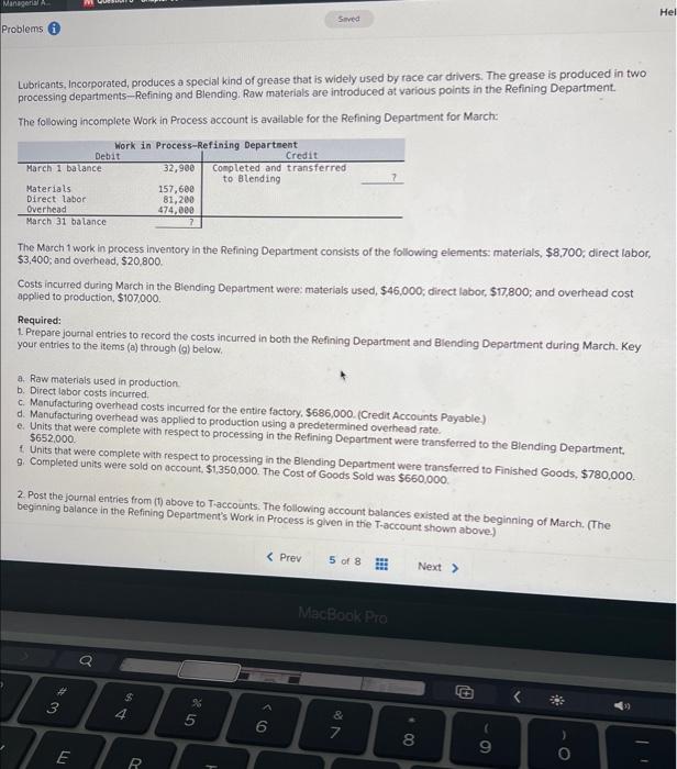 Solved Lubricants, Incorporated, produces a special kind of