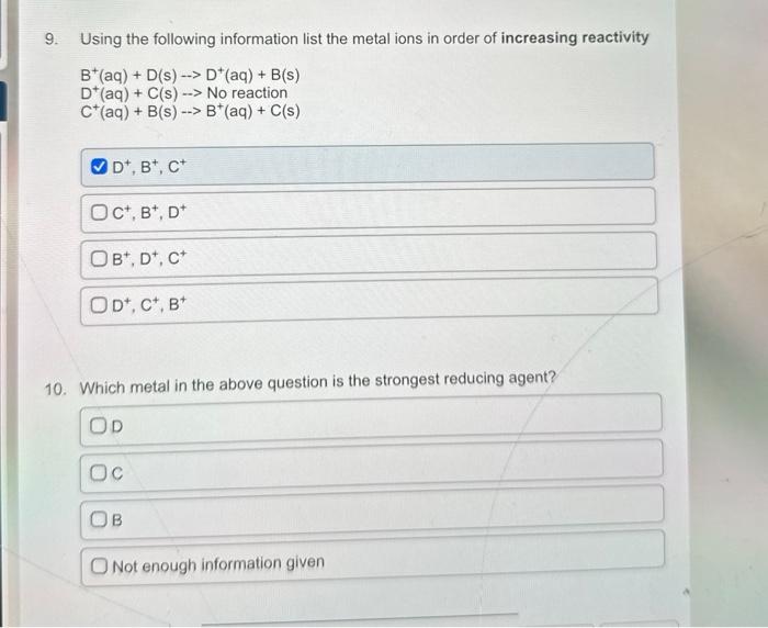 Solved 9. Using The Following Information List The Metal | Chegg.com