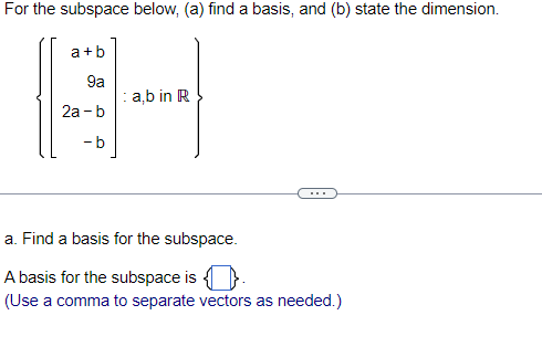 Solved For the subspace below, (a) ﻿find a basis, and (b) | Chegg.com