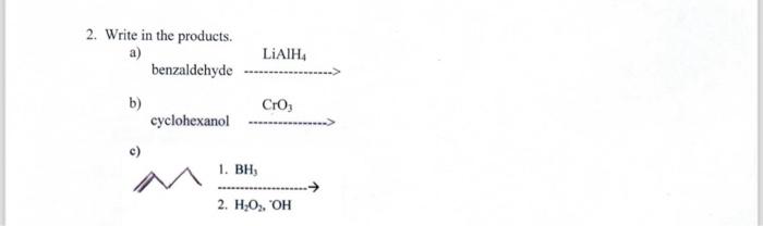 Solved 2. Write In The Products. A) B) E) 1. BH3 2. H2O2,OH | Chegg.com