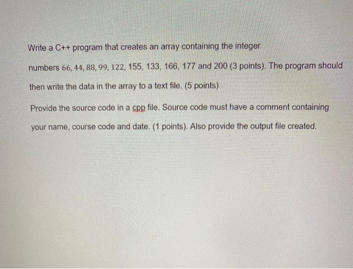 Solved Write a C++ program that creates an array containing | Chegg.com