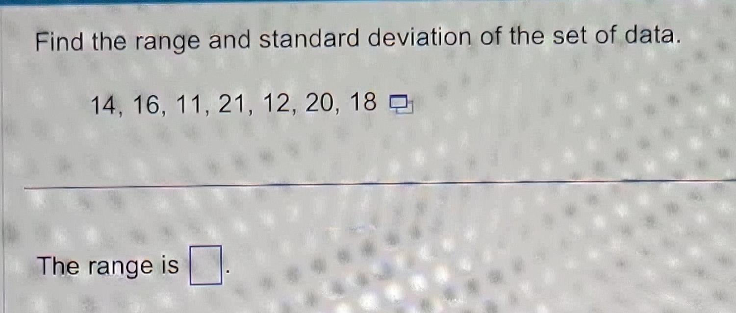 Solved Find The Range And Standard Deviation Of The Set Of | Chegg.com