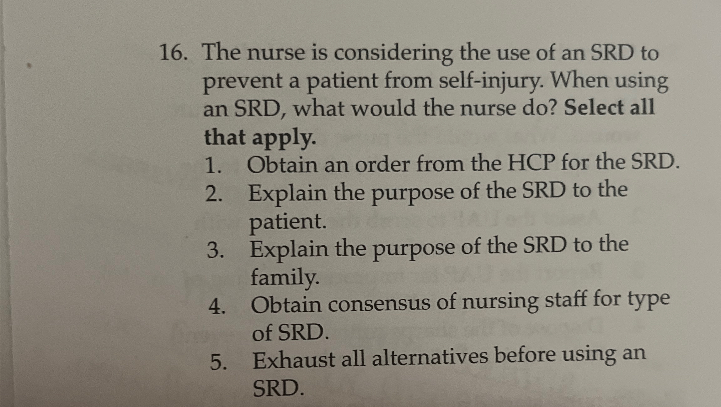 Solved The nurse is considering the use of an SRD to prevent | Chegg.com