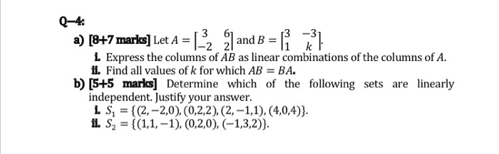 Solved Q-4: a) [8+7 marks] Let A = 1-2 and B = 1 Express the | Chegg.com